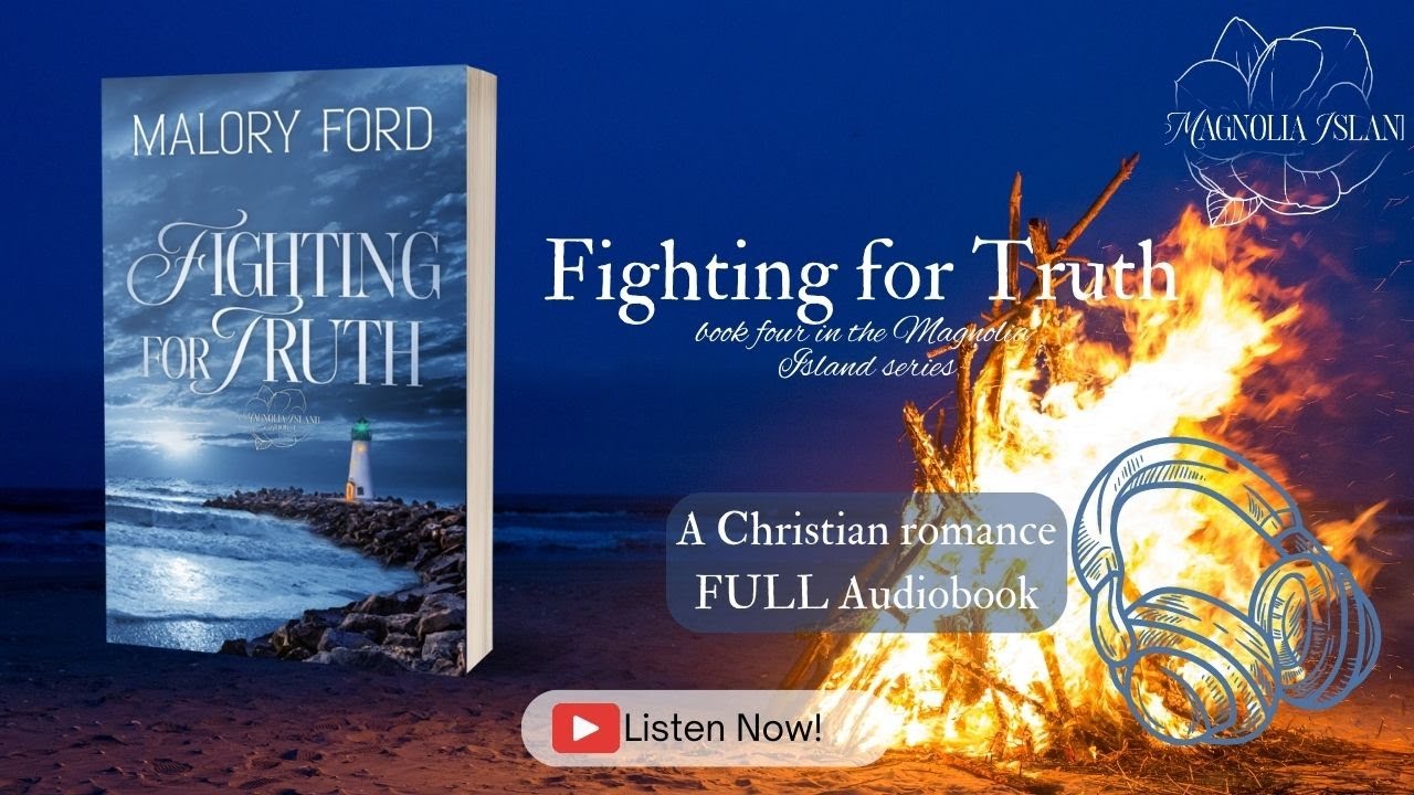 Fighting for Truth - FULL Audiobook - book four in the Magnolia Island series