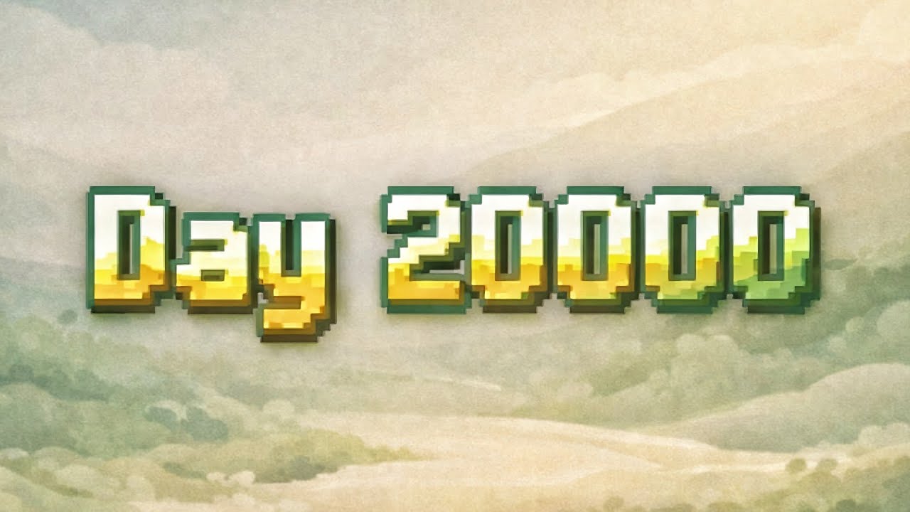 Days Bygone | day 20000 mid game!!! 