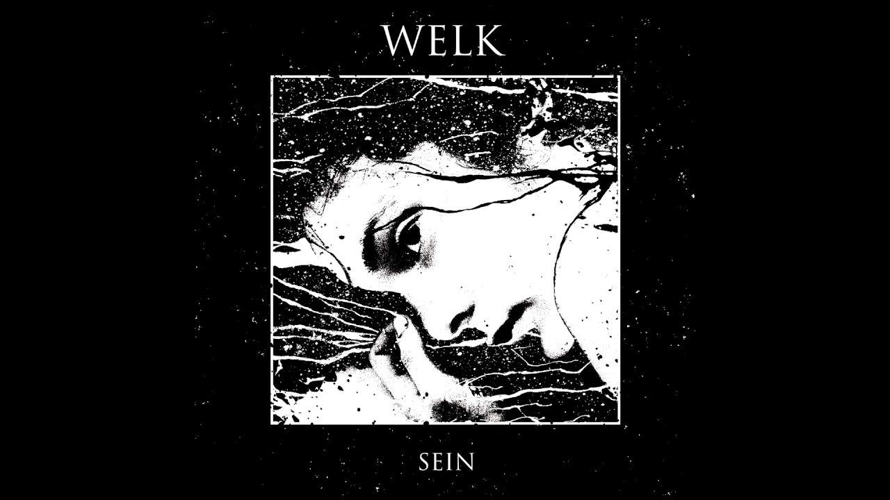 Welk - Sein EP FULL ALBUM (2017 - Black Metal / Crust / Hardcore Punk)