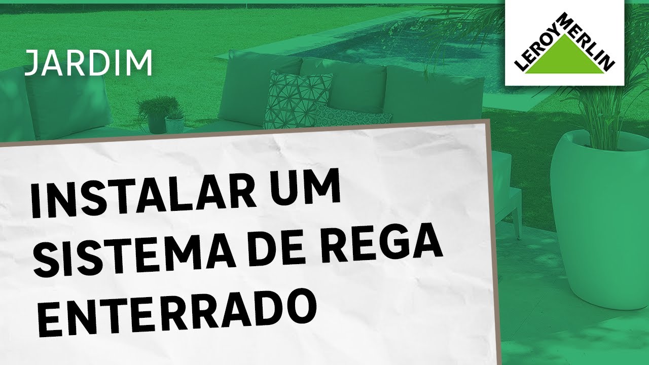 Como instalar um sistema de rega enterrado | LEROY MERLIN