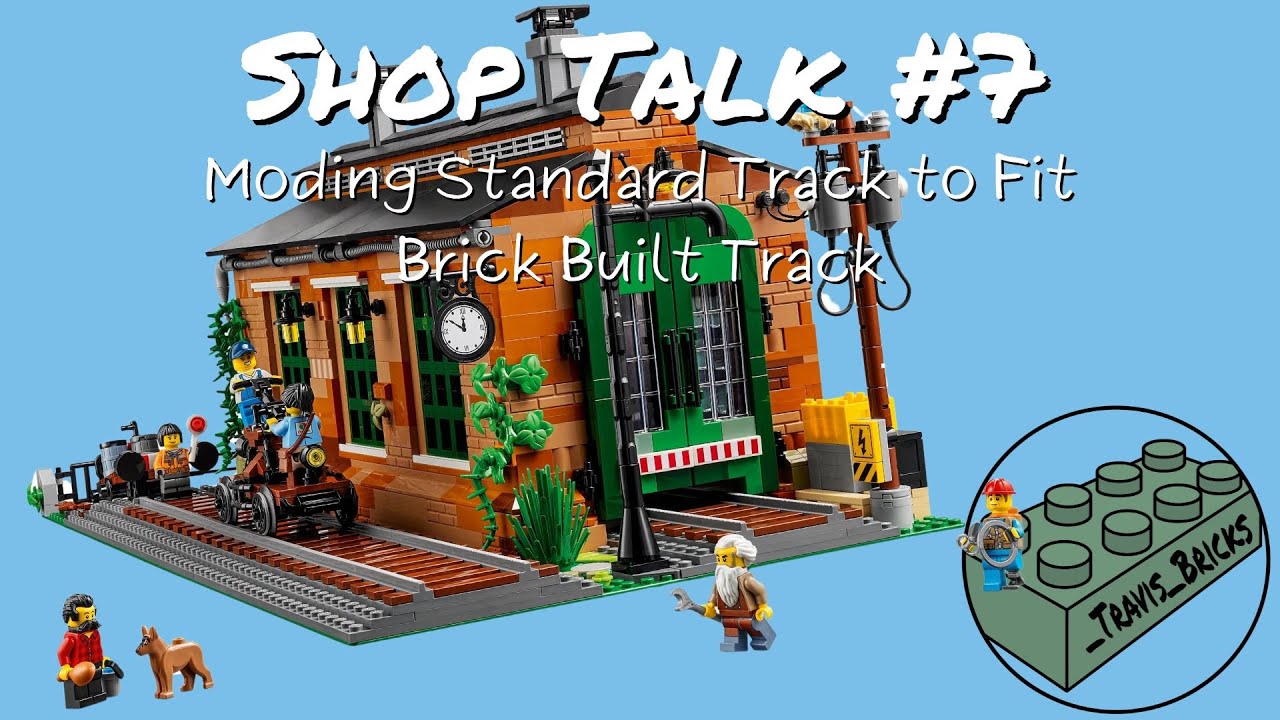 Shop Talk #5 – Modifying Lego Track to Align with Brick Built Train Track