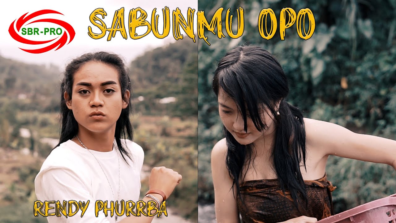 SABUNMU OPO - RENDY PHURRBA [ FULL HD  ]