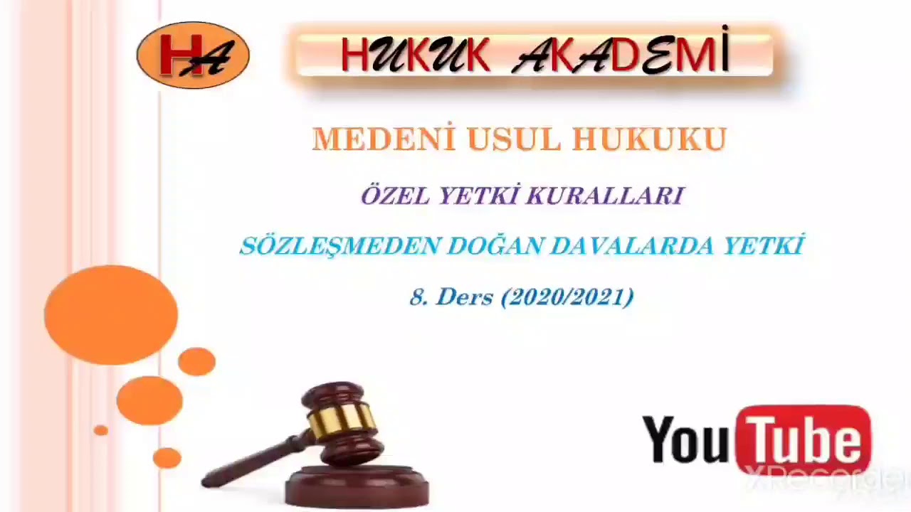 Medeni Usul Hukuku (2020&2021) 8. Ders