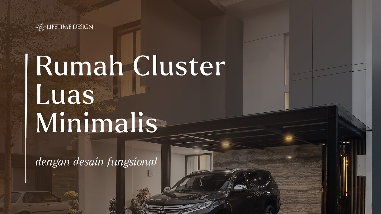 LD Stories : Renovasi Rumah Cluster 72m2 Menjadi Mewah dan Luas