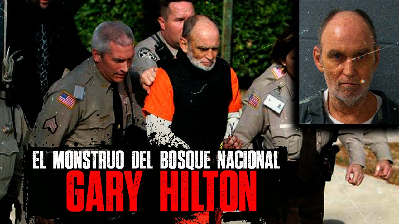 GARY HILTON: El hombre que convirtió el bosque en su terreno de caza | DESPACHO DEL CRIMEN