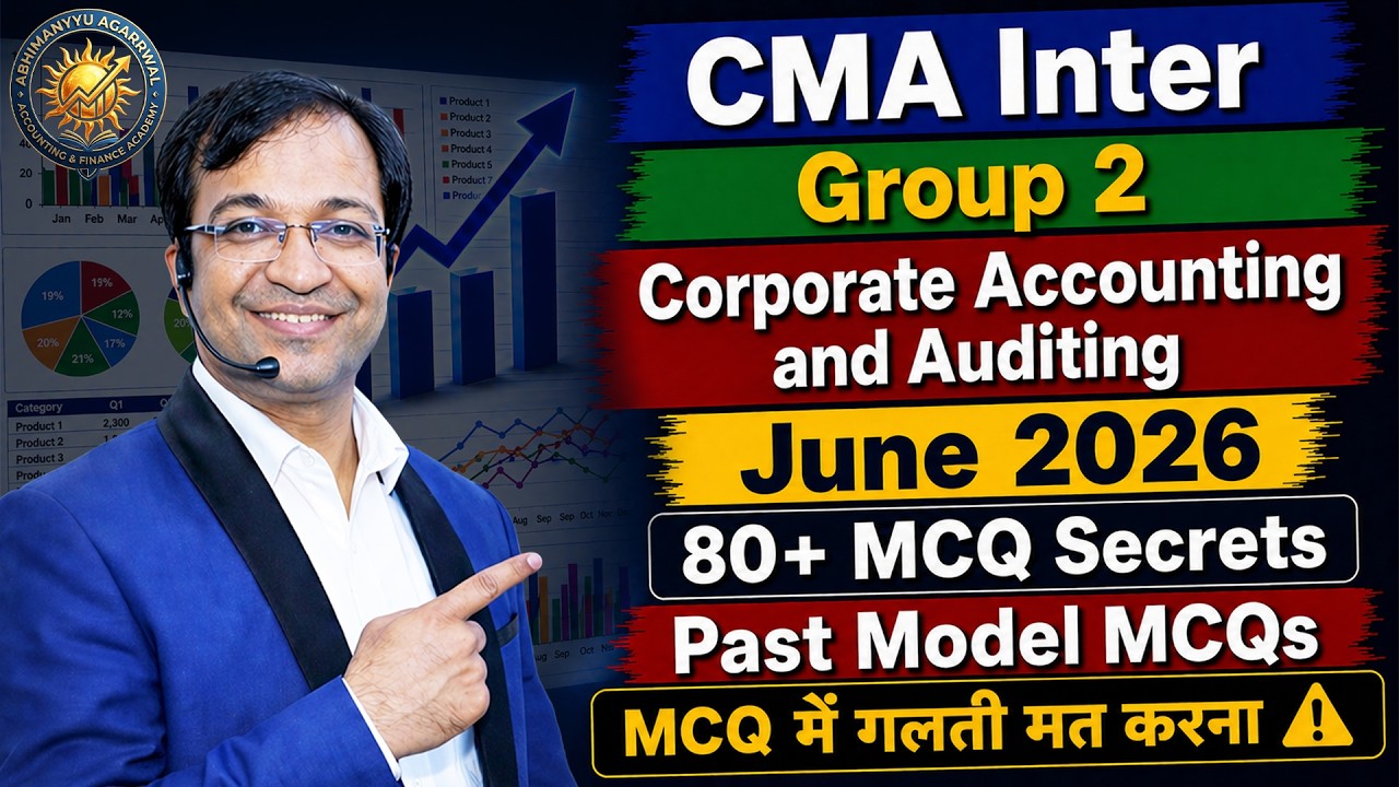 Don’t Miss These MCQs for CMA Inter | Dec'23 to June'25 | Corporate Acct & Audit Full Paper Solved!