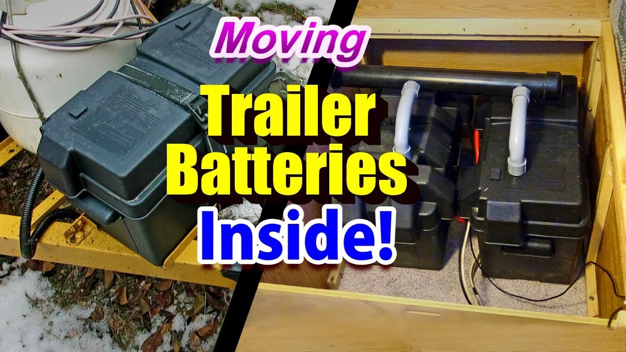 Moving Trailer Batteries Inside with Vents