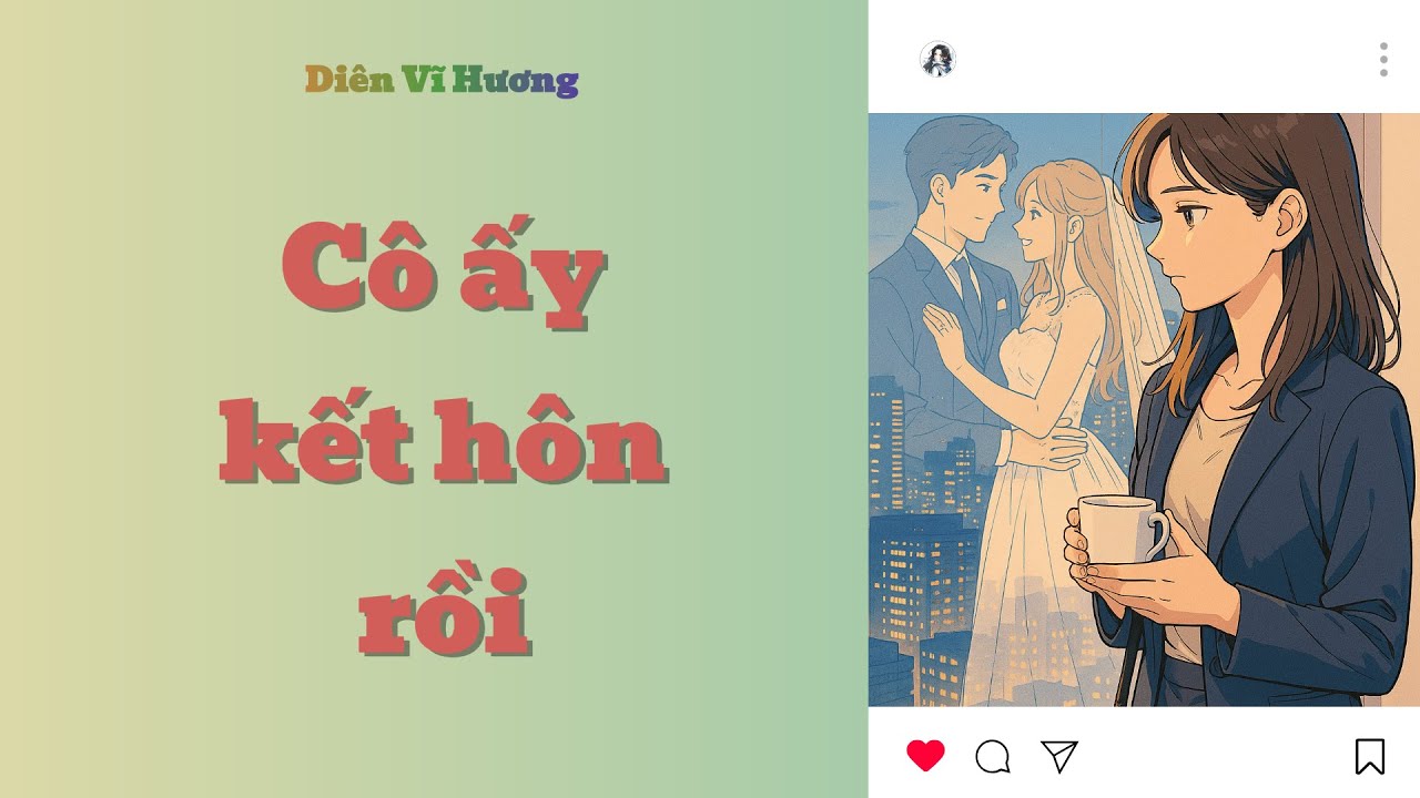 Cô ấy kết hôn rồi | Diên Vĩ Hương | Audio Bách hợp