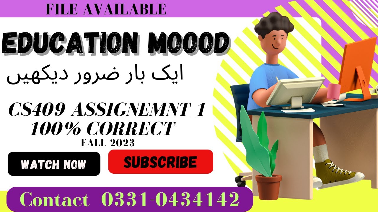 CS409 Assignment 1 solution fall 2023 BY WAQAS
