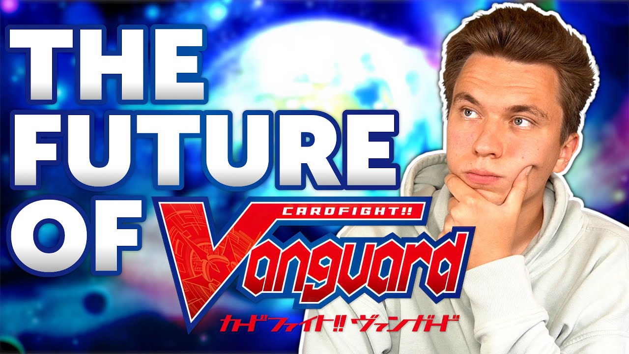 The Future of Cardfight!! Vanguard