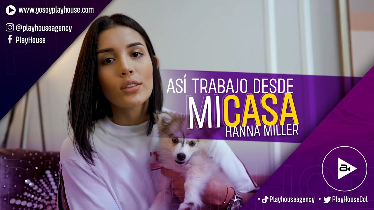 HANNA MILLER &iexcl;AS&Iacute; TRABAJO DESDE MI CASA!
