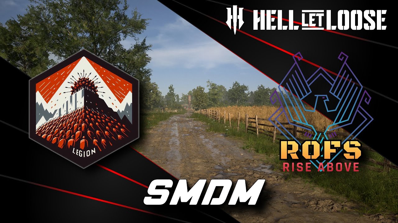Hell Let Loose Competitive | Legion vs ROFS | Friendly | SMDM - AA Network