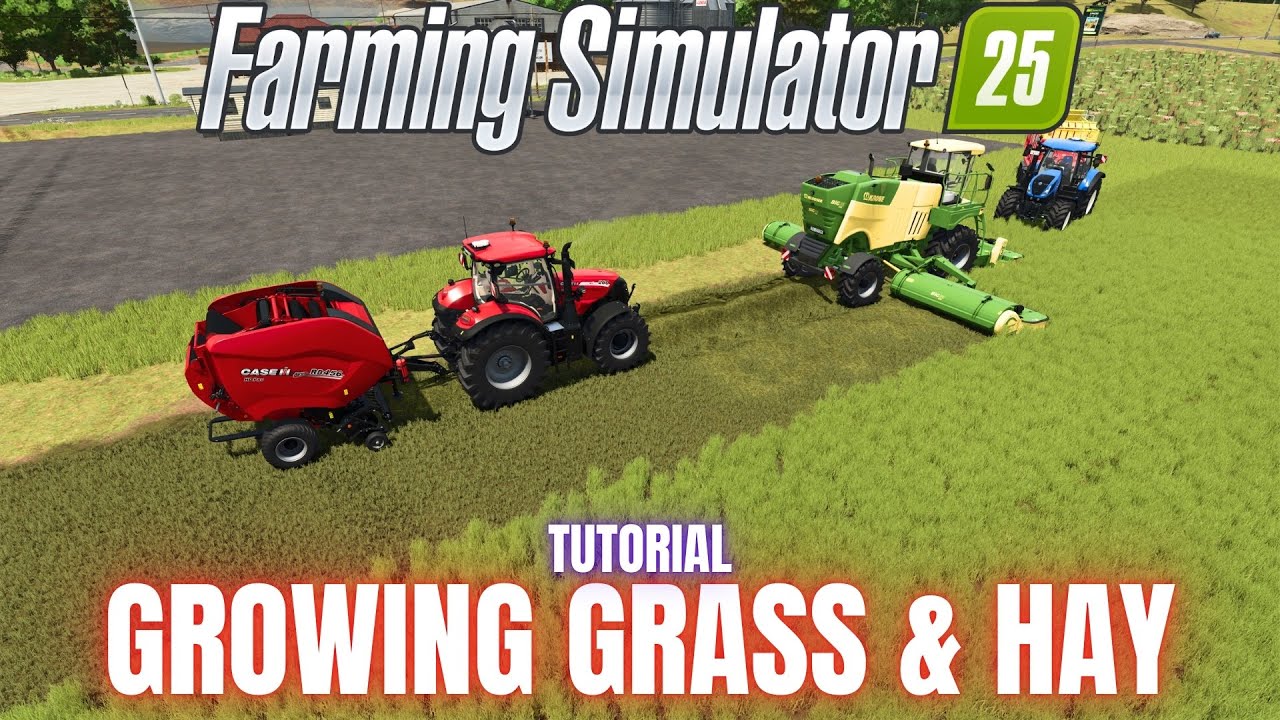 ВЫРАЩИВАНИЕ ТРАВЫ И СЕНА — ОБУЧЕНИЕ — Farming Simulator 25