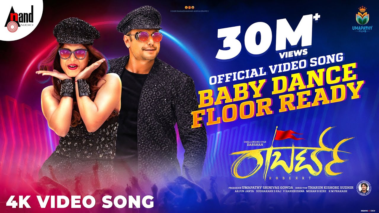 Roberrt | Baby Dance Floor Ready | Darshan | Tharun Kishore Sudhir | Arjun Janya | Umapathy Films