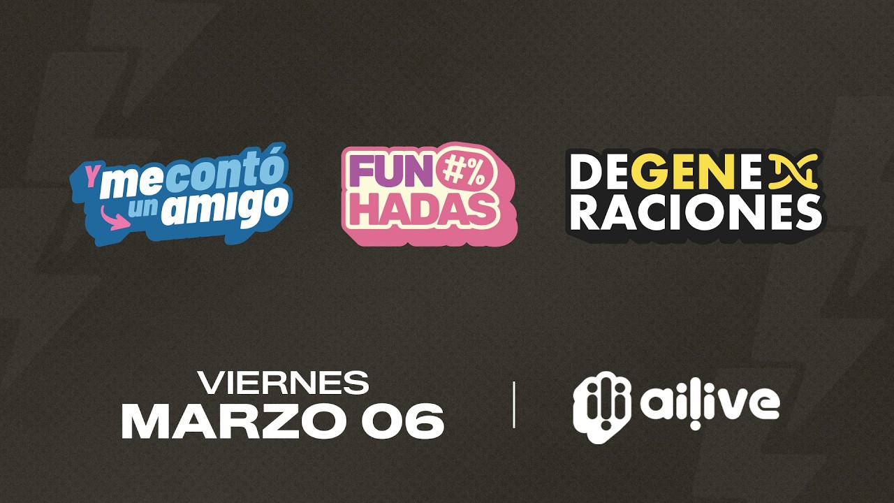 Y Me Contó Un Amigo #10 | FunHadas #10 | Degeneraciones #515