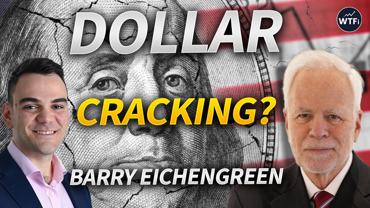 Is the Dollars Global Dominance Finally Cracking? with Barry Eichengreen