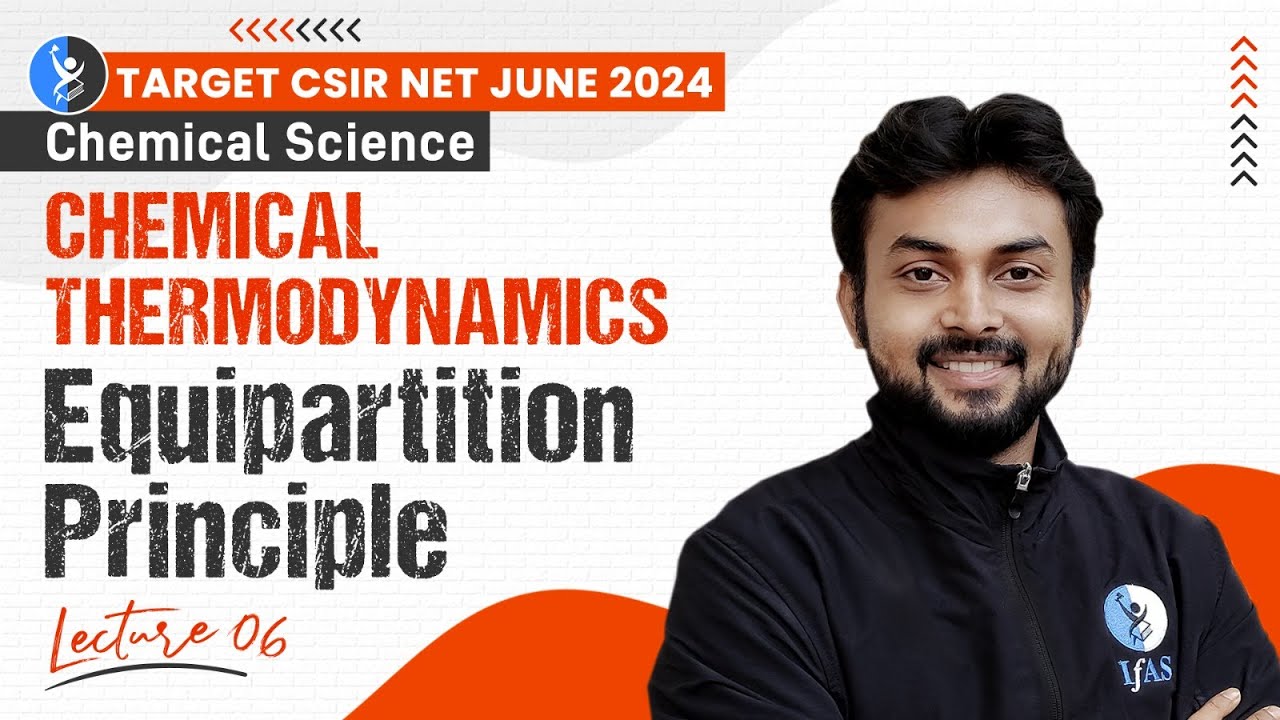 Equipartition Function | Chemical Thermodynamics | CSIR NET Chemical Science June 2024 | IFAS