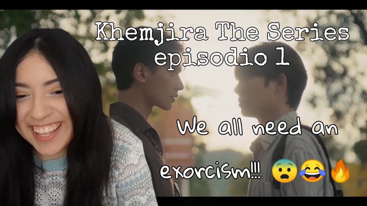 (ENG SUB) REACCIÓN KHEMJIRA เขมจิราต้องรอด EP. 1