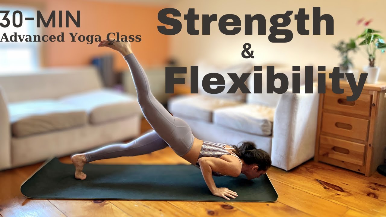 30 min. Power Yoga Class | Advanced Practice for Strength & Flexibility | Free yoga class
