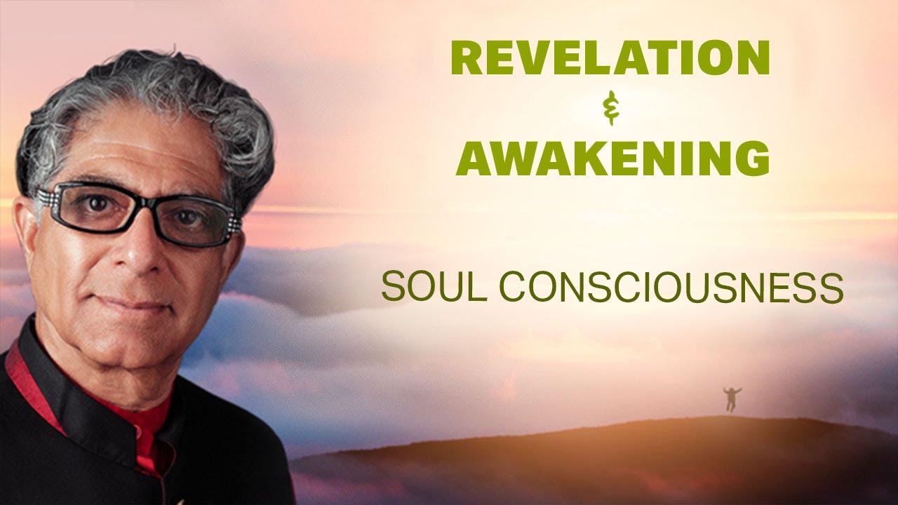 Revelation & Awakening: Soul Consciousness