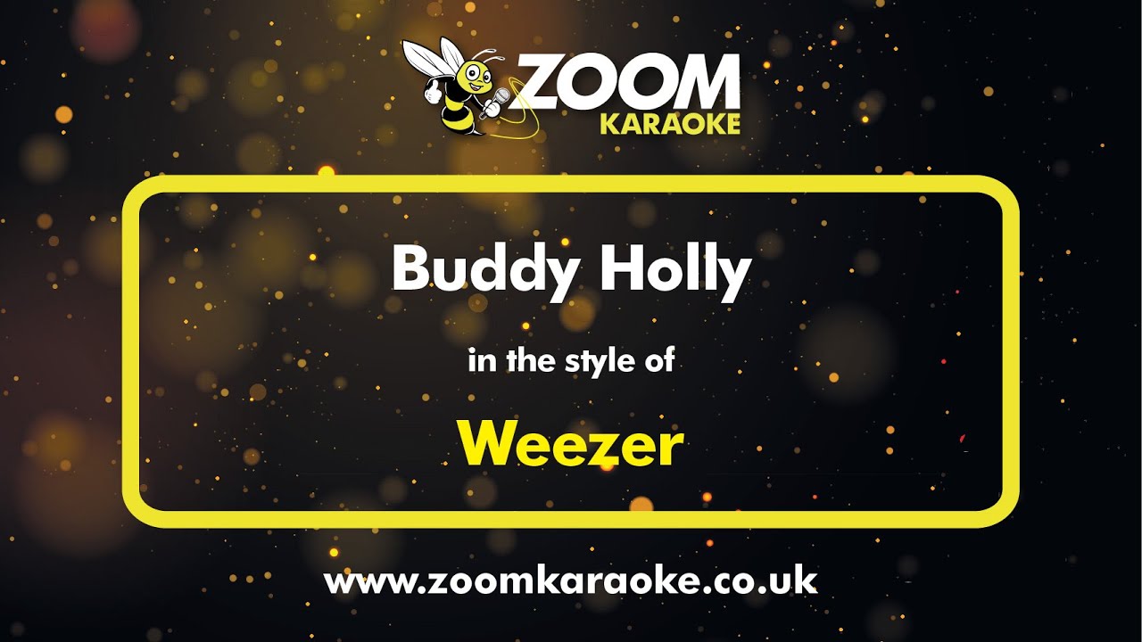 Weezer - Buddy Holly - Karaoke Version from Zoom Karaoke