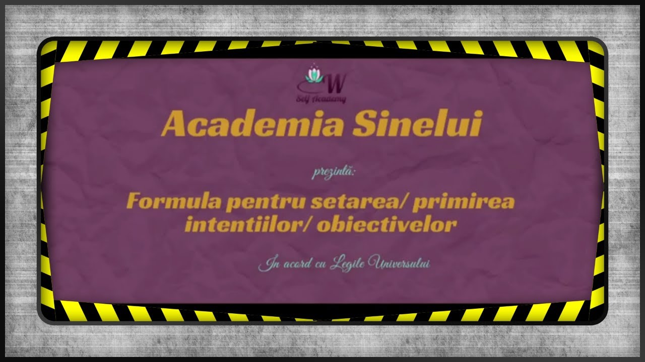 Formula pentru setarea intentiilor si obiectivelor