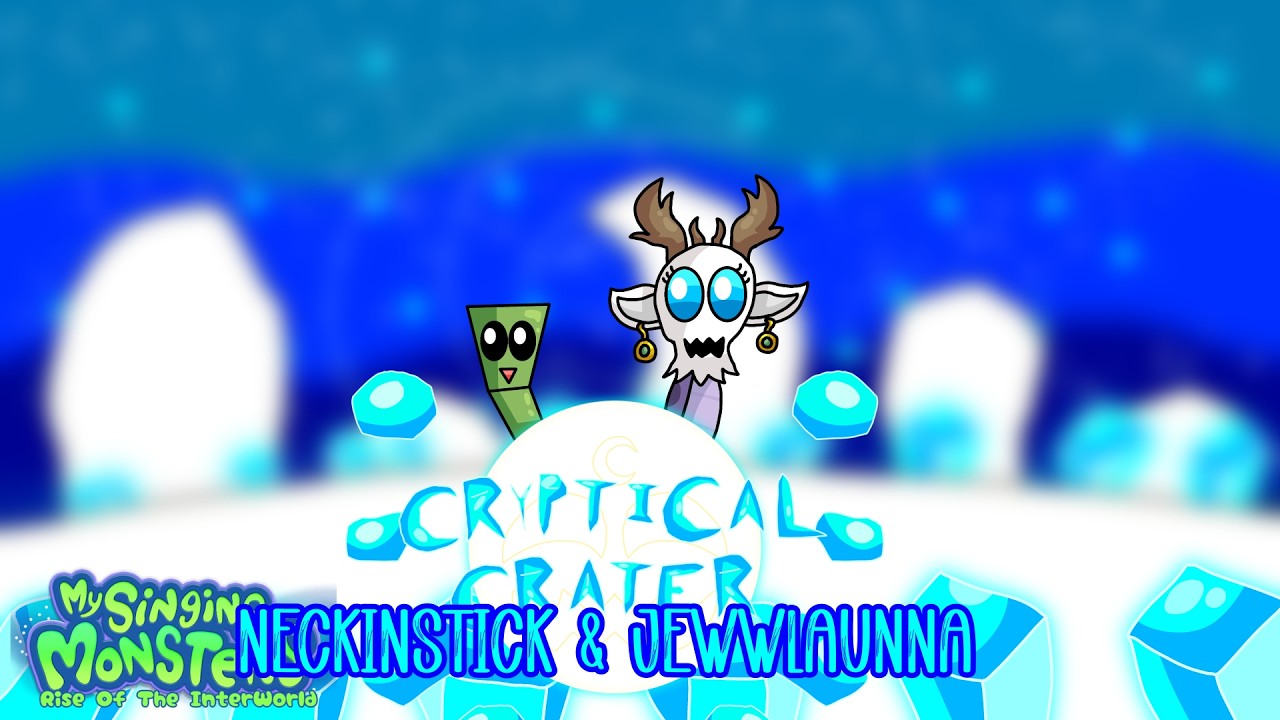 My Singing Monsters: Rise Of The InterWorld|Cryptical Crater|Neckinstick & Jewwlaunna (Ft. Alex)