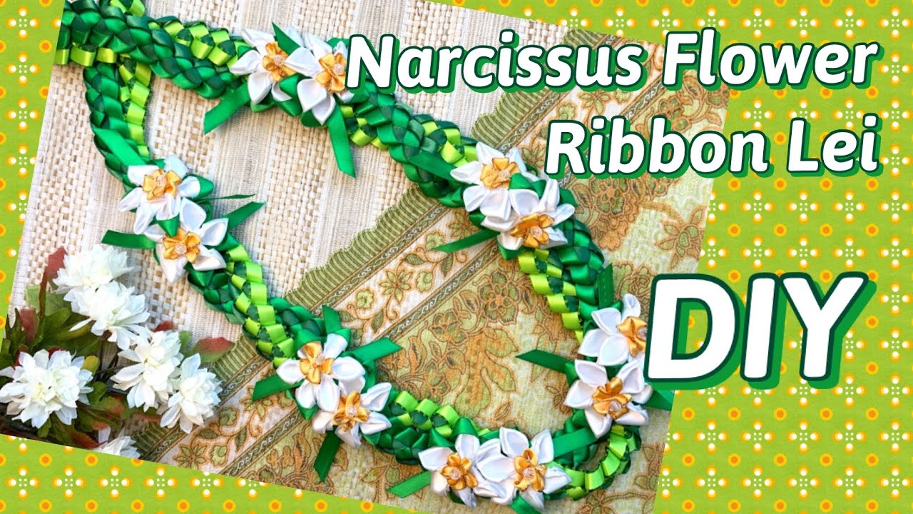 How To Make Narcissus Flower Ribbon Lei DIY for Graduation Lei or Special Events