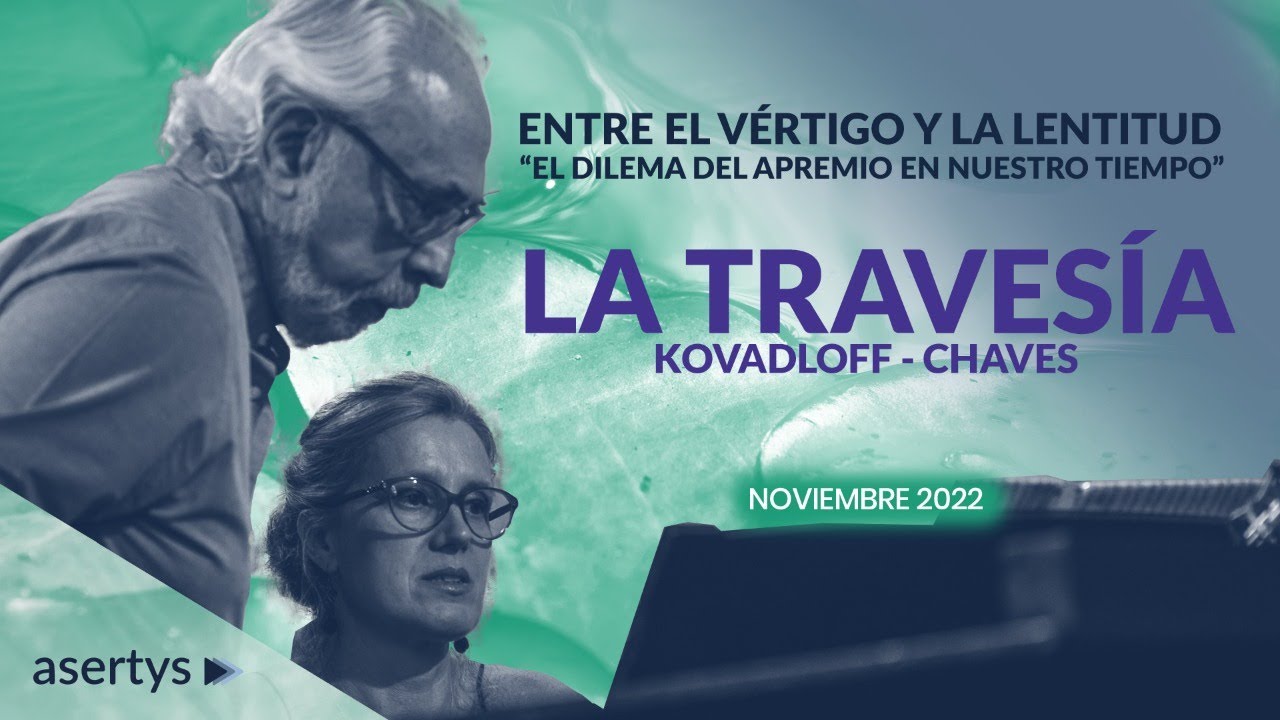 La Travesía - Entre el Vértigo y la lentitud