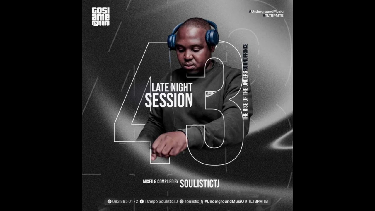 Soulistic TJ - Late Night Session 43 (The Rise Of The Underground Prince)