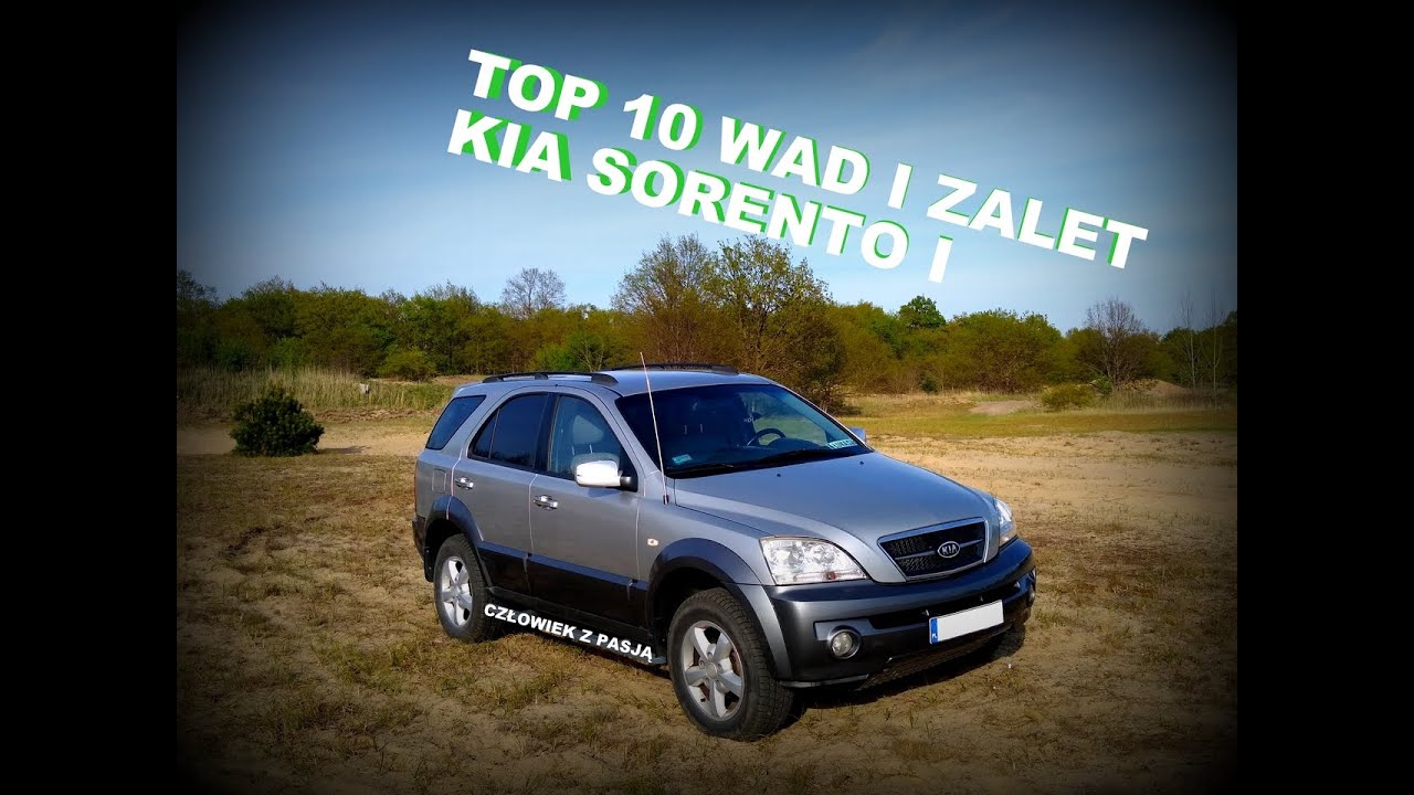 Top 10 wad i zalet Kia Sorento I #2