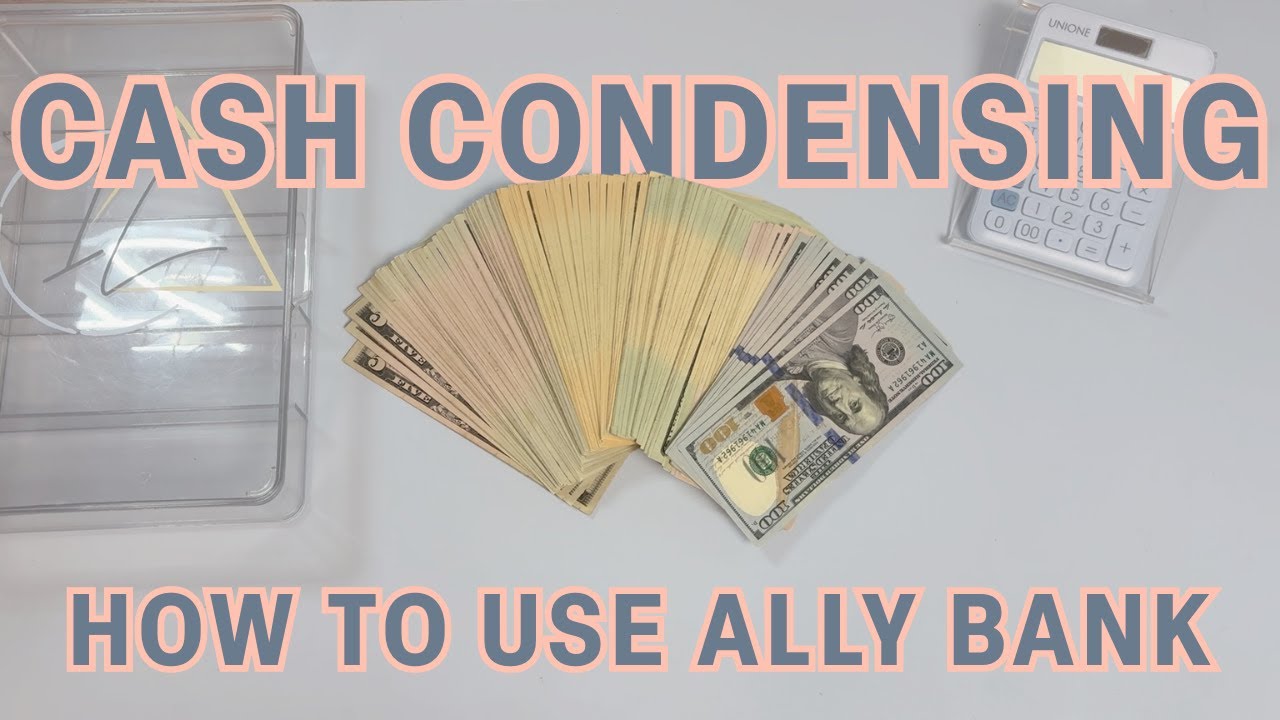 FIRST Cash Condensing for 2026 || How to Use Ally Bank with Cash Envelopes || High Yield Savings