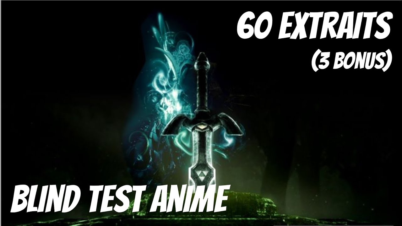 Blind Test Anime_60 Extraits (vidéo)