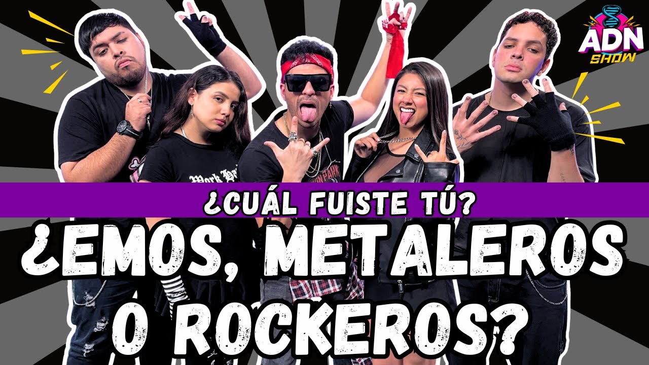 ¿EMOS, METALEROS O ROCKEROS?  - ¿CUÁL FUISTE TÚ?