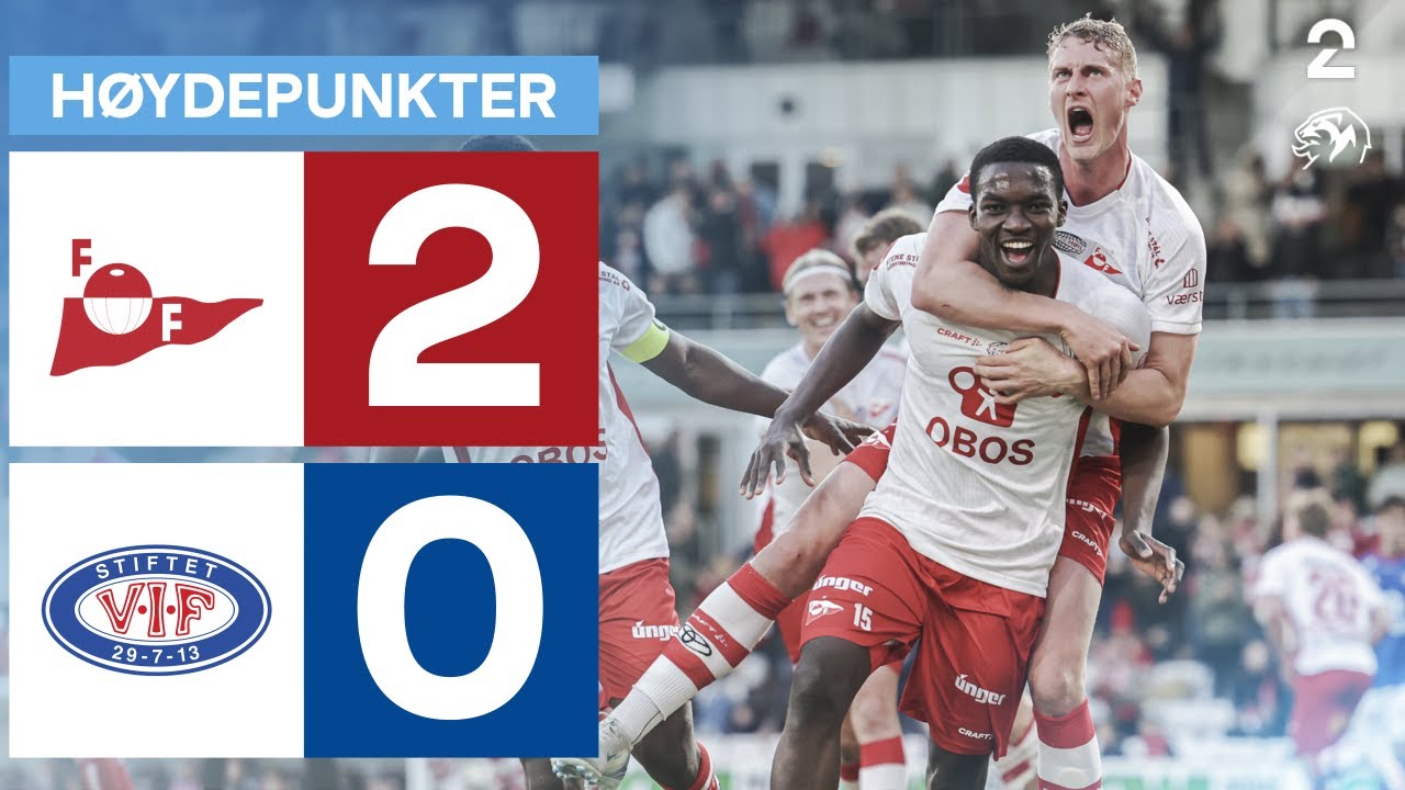 Fredrikstad 2 - 0 Vålerenga - Høydepunkter