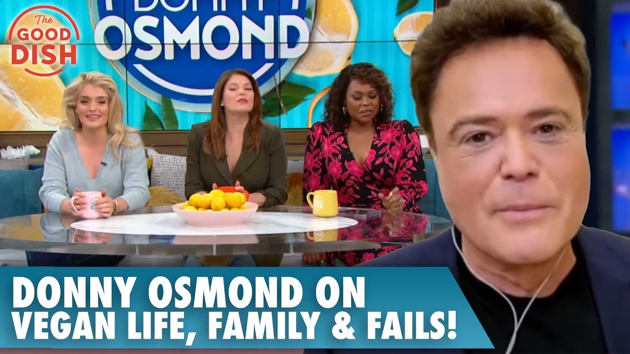 Dishin’ with Donny Osmond: Vegan Life, Family, & Cooking Fails! | Good Dish Celebrity