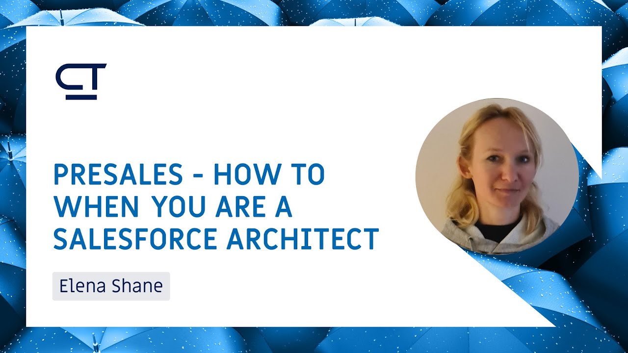 Presales - How To when you are a Salesforce Architect
