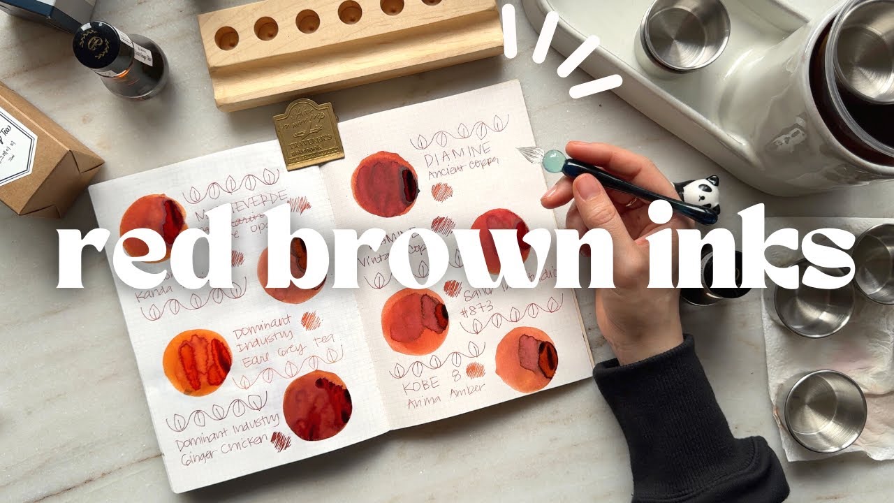 Красно-коричневые чернила для перьевых ручек 🧱🌰🦧 | Сравнение чернил для перьевых ручек № 10