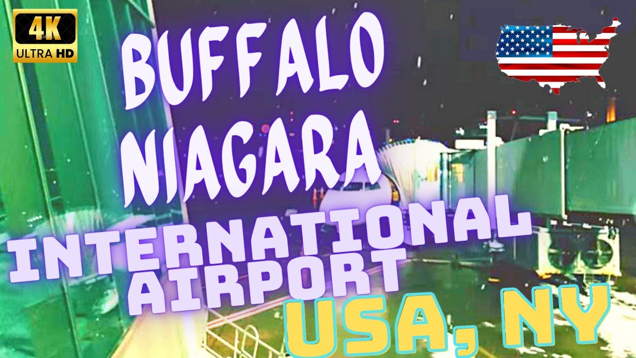 BUFFALO, NY, USA 🇺🇸 &ndash; BUFFALO NIAGARA INTERNATIONAL AIRPORT &ndash; 4K WALK
