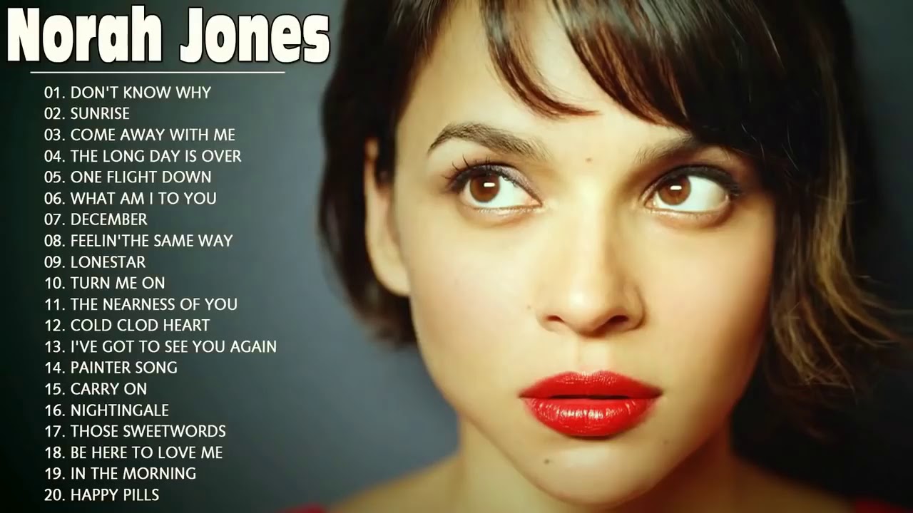 🎼 Norah Jones Best Songs Collection 2021 || Norah Jones Greatest Hits Full Album 2021