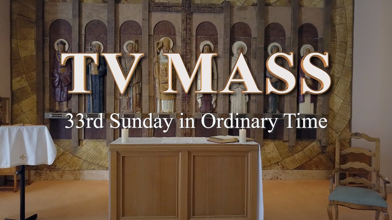 33rd Sunday in Ordinary Time
