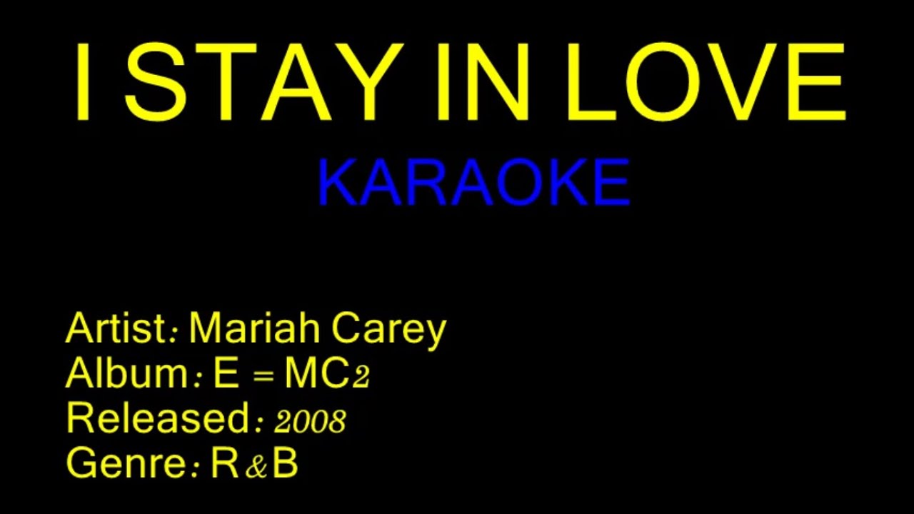 I Stay In Love - Mariah Carey (KARAOKE)
