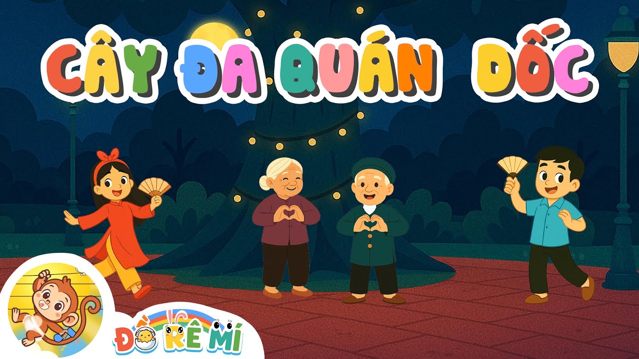 Cây Đa Quán Dốc | Đồ Rê Mí | Nhạc Mừng Trung Thu Việt Nam Sôi Động Và Hay Nhất