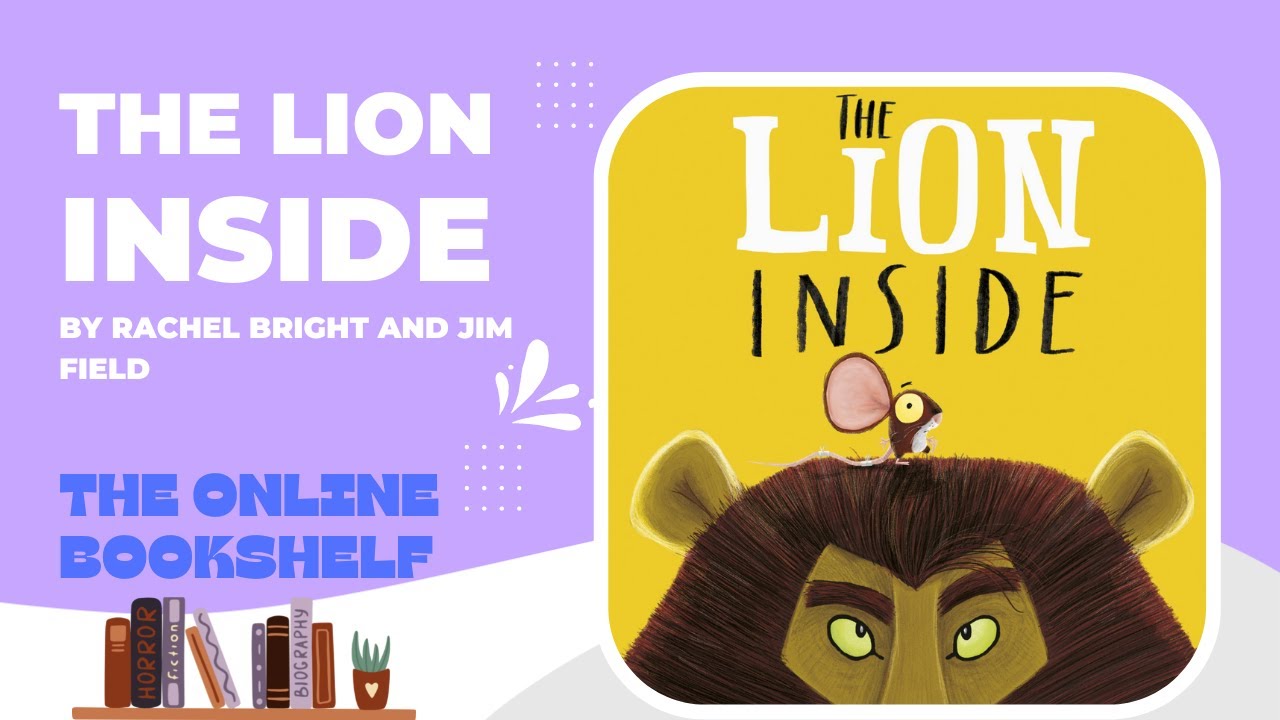 The Lion Inside | Children's Story Read Aloud | Books Read Aloud For Kids