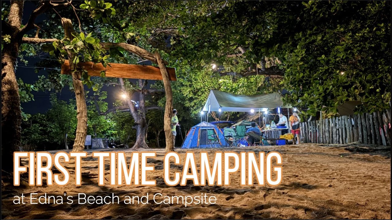 First Time Camping at Edna's Beach and Campsite