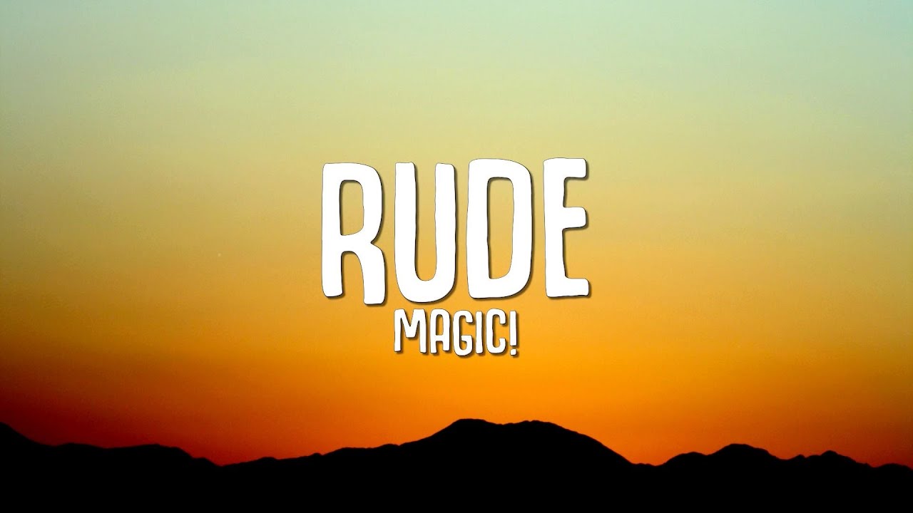 MAGIC! - Rude (Lyrics)