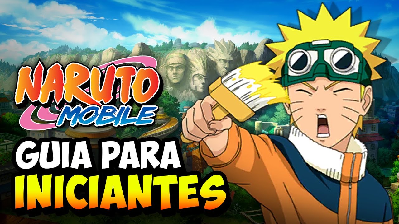 GUIA DEFINITIVO PARA INICIANTES - NARUTO MOBILE
