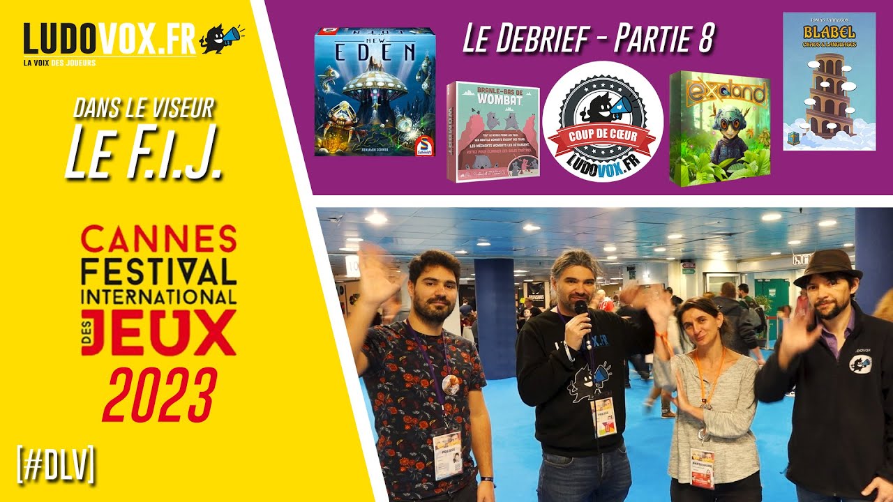 [#DLV] Debrief FIJ 2023 #8 - Eden, Blabel, Exoland... et nos coups de cœurs !