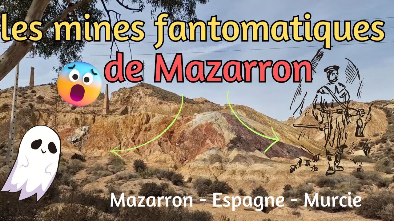 Mazarron en Espagne, ses curiosités et ses mines fantomatiques !!