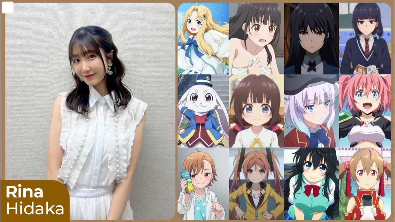 Rina Hidaka [日高 里菜] Top Same Voice Characters Roles